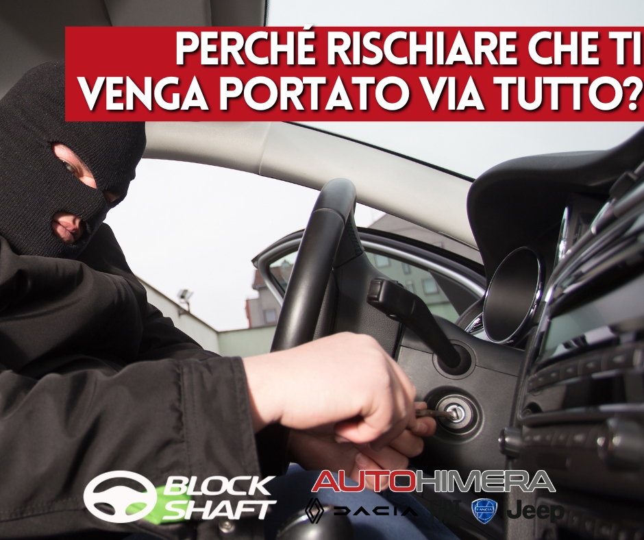 block shaft migliore antifurto auto